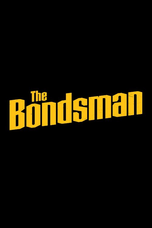 The Bondsman
