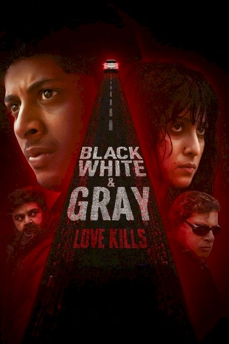 Black, White & Gray - Love Kills