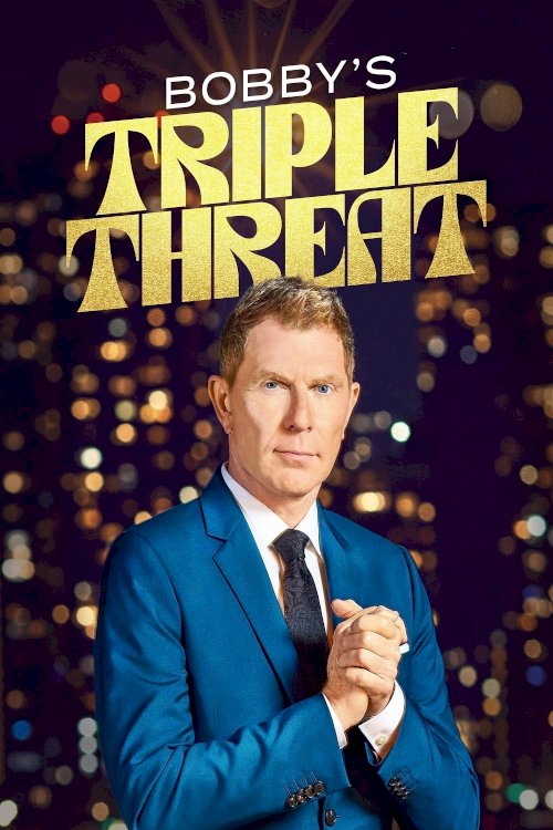 Bobby's Triple Threat