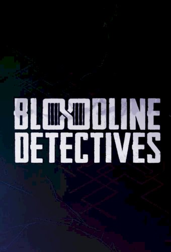 Bloodline Detectives