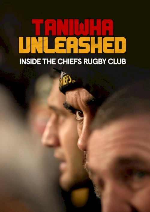 Taniwha Unleashed: Inside The Chiefs Rugby Club