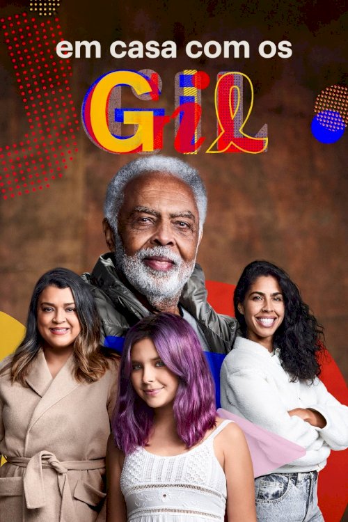 Em Casa com os GIl