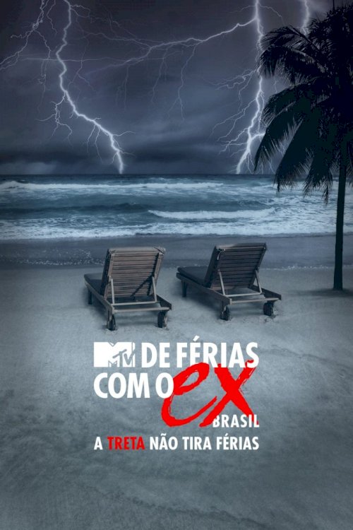 De Férias com o Ex Brasil: A Treta Não Tira Férias