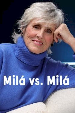 Milá VS Milá