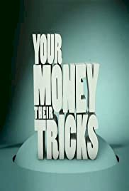 Your Money Their Tricks
