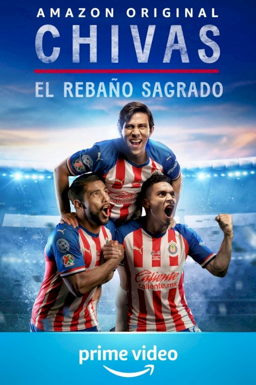 Chivas: El Rebaño Sagrado