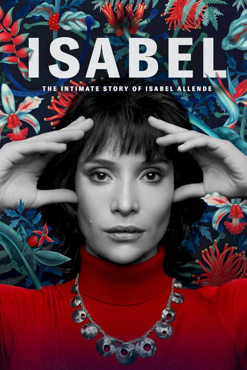Isabel: La Historia Íntima de la Escritora Isabel Allende