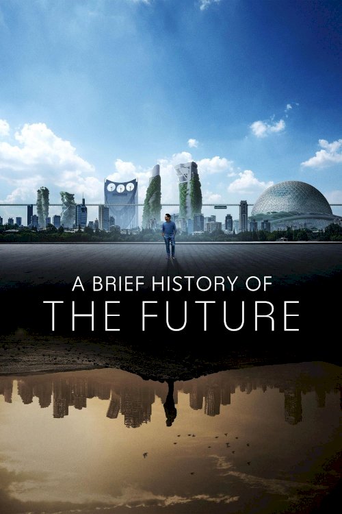 A Brief History of the Future