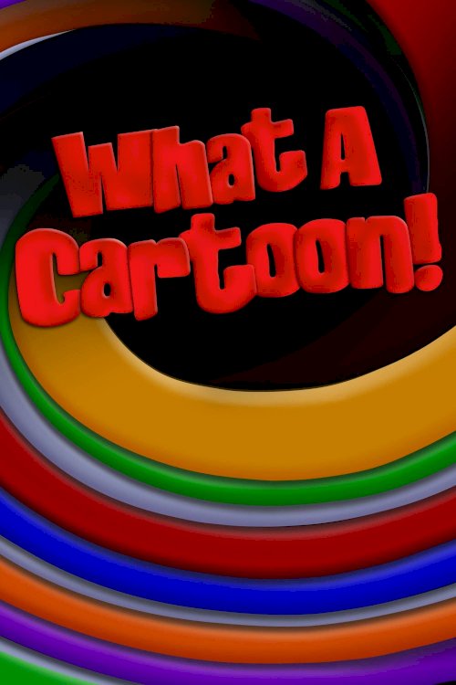 What a Cartoon