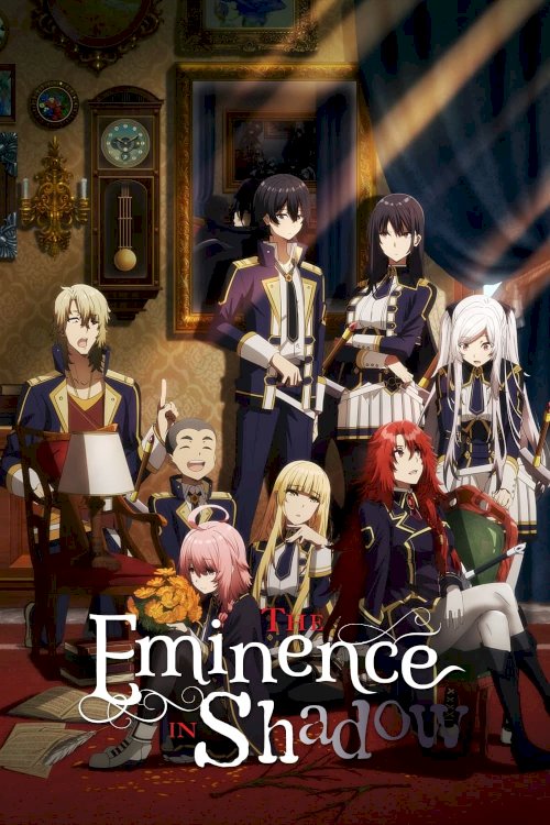The Eminence in Shadow