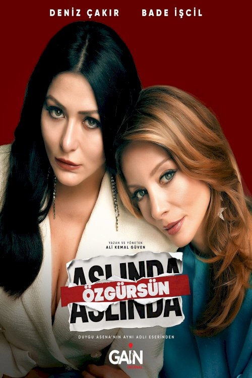 Aslında Özgürsün